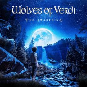 Wolves Of Verdi - 2021 - The Awakening (FLAC)
