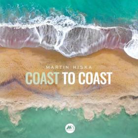 Martin Hiska - 2022 - Coast to Coast [FLAC]