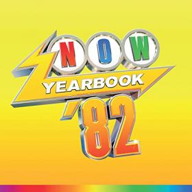 VA - NOW Yearbook 1982 (4CD) (2022) Mp3 320kbps [PMEDIA] ⭐️