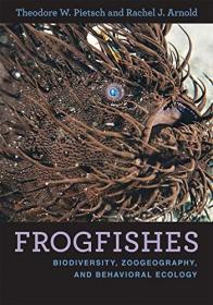 [ TutGee com ] Frogfishes - Biodiversity, Zoogeography, and Behavioral Ecology (EPUB)