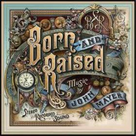 John Mayer-Born And Raised (2012) 320Kbit(mp3) DMT