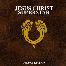 (2021) Andrew Lloyd Webber & Tim Rice - Jesus Christ Superstar [50th Anniversary Edition Remaster] [FLAC]