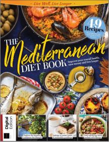 [ CourseBoat.com ] Live Well, Live Longer - The Mediterranean Diet, Issue 7, 2021