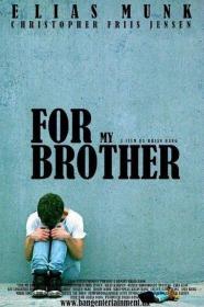 For My Brother (2014) [1080p] [BluRay] [5.1] [YTS]