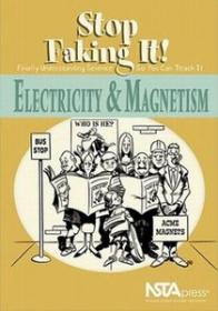 Electricity And Magnetism - Stop Faking It Finally Understanding Science So You Can Teach It