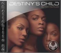Destiny's Child - Destiny Fulfilled [ChattChitto RG]