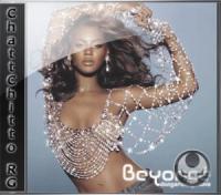 Beyonce - Dangerously In Love [ChattChitto RG]