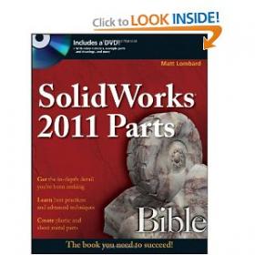 SolidWorks 2011 Parts Bible