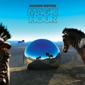 Scissor Sisters - Magic Hour - 2012 - Deluxe Edition