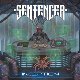 Sentencer - Inception (2022)