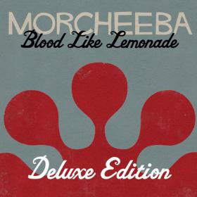 Morcheeba - Blood Like Lemonade (Deluxe Edition) (2010 - Pop) [Flac 16-44]
