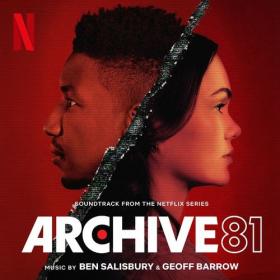 Ben Salisbury - Archive 81 (Soundtrack From The Netflix Series) (2022) Mp3 320kbps [PMEDIA] ⭐️