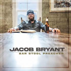 Jacob Bryant - Bar Stool Preacher (2022) Mp3 320kbps [PMEDIA] ⭐️