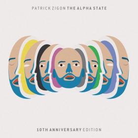 Patrick Zigon - The Alpha State (10th Anniversary Edition) (2022) Mp3 320kbps [PMEDIA] ⭐️
