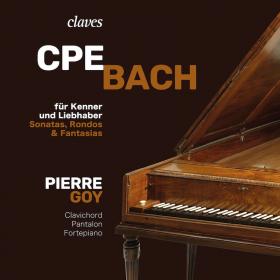 CPE Bach - fur Kenner und Liebhaber, Sonatas, Rondos & Fantasias - Pierre Goy (2020) [24-96]