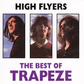 Trapeze - High Flyers The Best Of Trapeze (2022) Mp3 320kbps [PMEDIA] ⭐️