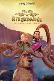 Riverdance The Animated Adventure 2021 NF DUB WEB-DL x264 720p
