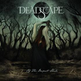 Deadscape - Of The Deepest Shade (2022)