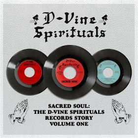 VA - 2022 - The D-Vine Spirituals Records Story, Vol  1 (FLAC)