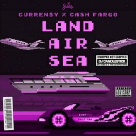 Curren$y - Land Air Sea (Chopped Not Slopped) (2022) Mp3 320kbps [PMEDIA] ⭐️