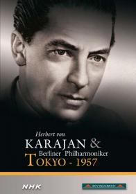 NHK Herbert von Karajan Berlin Philharmonic in Tokyo 1957 480p x264 AAC MVGroup Forum