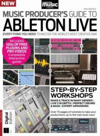 Music Producer's - Guide To Ableton Live - 1st Edition 2022