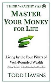 [ CourseHulu com ] Master Your Money for Life - Living by the Four Pillars of Well-Rounded Wealth