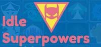 Idle.Superpowers