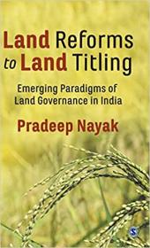 [ CourseBoat.com ] Land Reforms to Land Titling - Emerging Paradigms of Land Governance in India