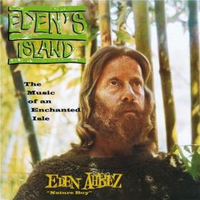 Eden Ahbez - Eden's Island The Music of an Enchanted Isle (2021) [24-96]