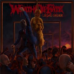 Wrath of Fate - Legal Order (2022) [24-48]