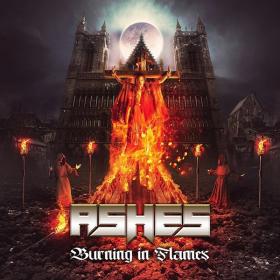 Ashes - Heavy Metal Band - Burning in Flames (2022) [320]
