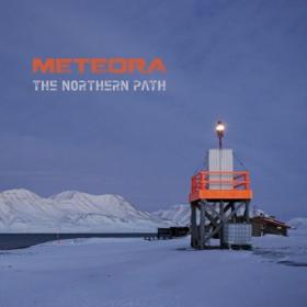 [2017] Meteora - The Northern Path