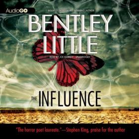 Bentley Little - 2013 - The Influence (Horror)