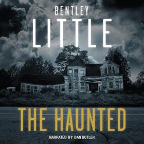 Bentley Little - 2012 - The Haunted (Horror)
