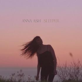 Anna Ash - Sleeper (2022) Mp3 320kbps [PMEDIA] ⭐️