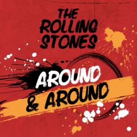 The Rolling Stones - Around & Around (2022) [16Bit-44.1kHz] FLAC [PMEDIA] ⭐️