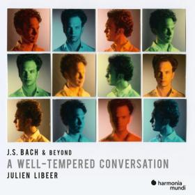 Julien Libeer - J  S  Bach & Beyond A Well-Tempered Conversation (2022) [24Bit-96kHz] FLAC [PMEDIA] ⭐️