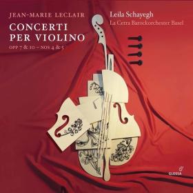Leila Schayegh - Leclair Concerti per violino (2022) [24Bit-96kHz] FLAC [PMEDIA] ⭐️