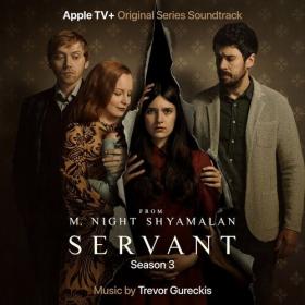 Servant_ Season 3 (Apple TV+ Original Series Soundtrack) (2022) Mp3 320kbps [PMEDIA] ⭐️