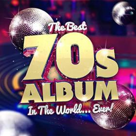 The Best 70's Album In The World   Ever! (2021)