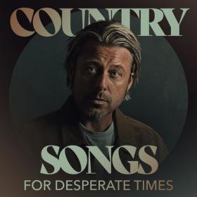 Various Artists - Country Songs for Desperate Times (2022) Mp3 320kbps [PMEDIA] ⭐️