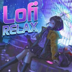 Various Artists - Lofi Relax (2022) Mp3 320kbps [PMEDIA] ⭐️