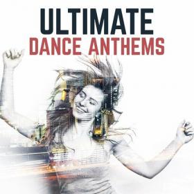 Various Artists - Ultimate Dance Anthems (2022) Mp3 320kbps [PMEDIA] ⭐️
