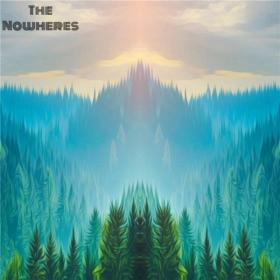The Nowheres - 2022 - The Nowheres (FLAC)