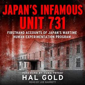 Hal Gold, Yuma Totani - foreword - Japan's Infamous Unit 731