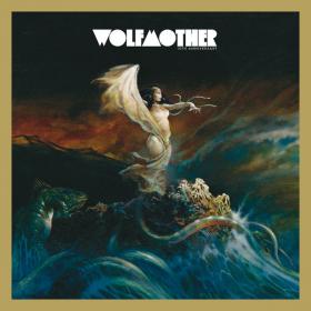 Wolfmother - Wolfmother (10th Anniversary Deluxe Edition) 2015