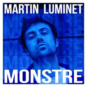 Martin Luminet - MONSTRE - 2021