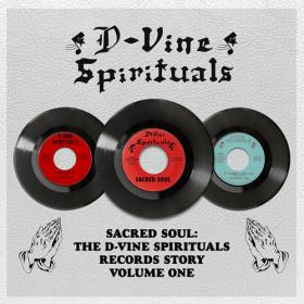 VA - The D-Vine Spirituals Records Story, Vol  1-2 (2022) MP3