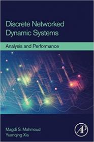 Discrete Networked Dynamic Systems - Analysis and Performance (True PDF, EPUB)